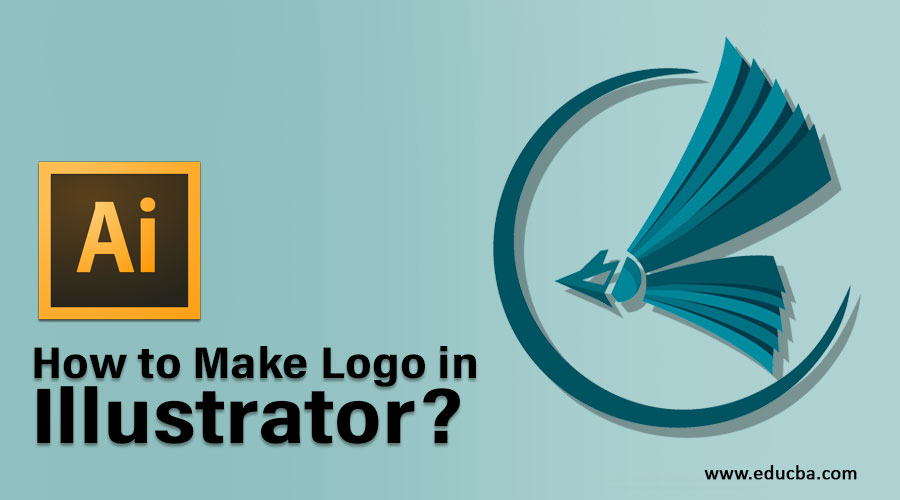 How to Make Logo in Illustrator? | Design Killer Logo in Adobe Illustrator