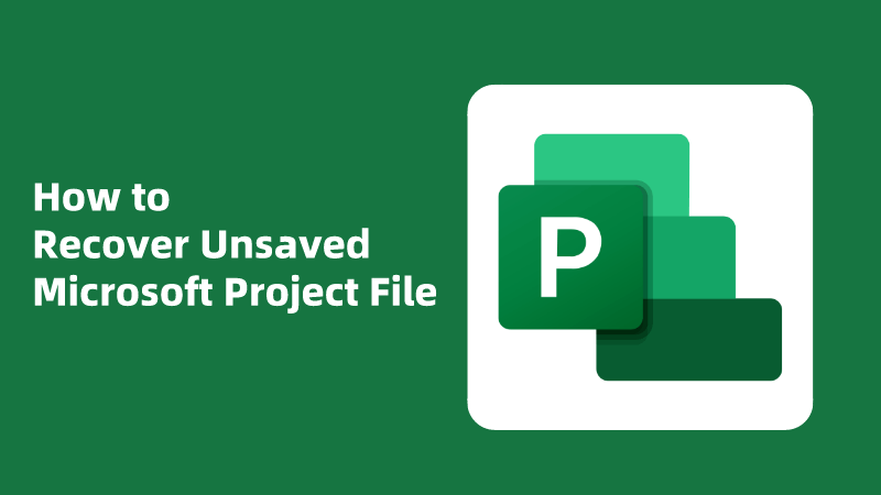 How to Recover Unsaved MS Project File