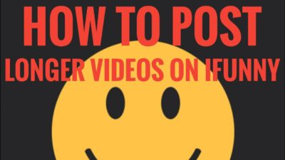 How To Post Longer Videos on Ifunny With Facebook YouTube