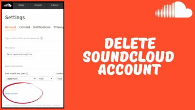 Try This Easiest Way to Delete Your SoundCloud Account
