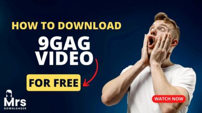 Download Videos from 9GAG in High Quality with This Tool