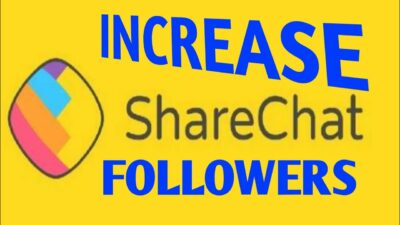 how to increase followers on sharechat app followers kaise banaye YouTube
