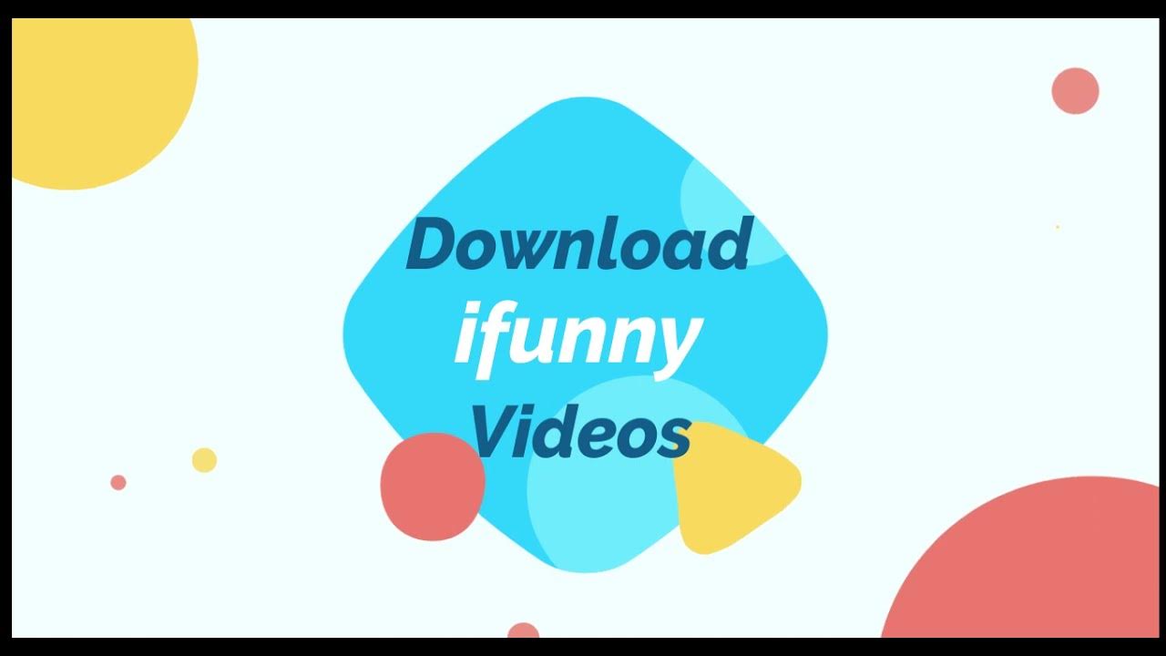 How to download ifunny videos download memes in phones with 2