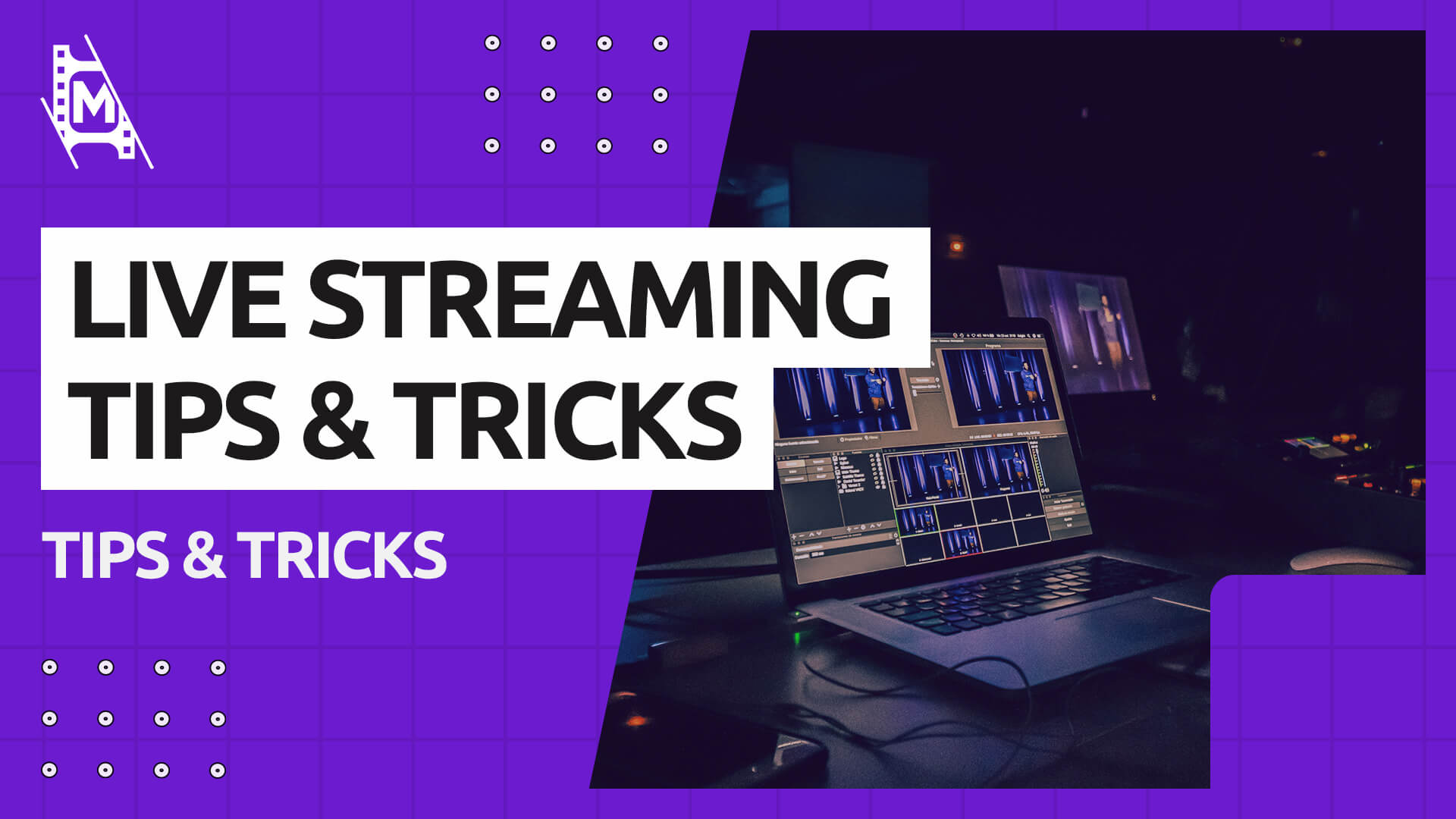 12 Live Streaming Tips Tricks for Beginners MediaEquipt