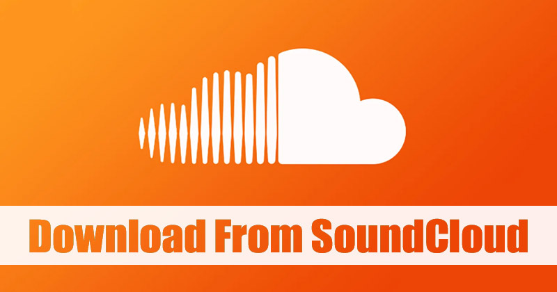 How to Download Music from SoundCloud 3 Methods