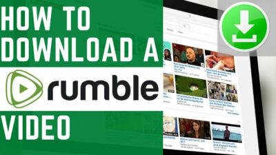 HOW TO DOWNLOAD A RUMBLE VIDEO