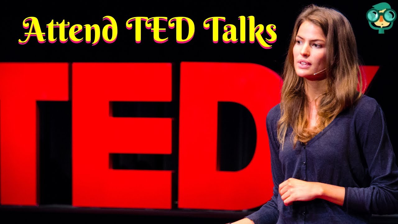 How to Attend TED Talks How to Apply for TED Talk How to Participate