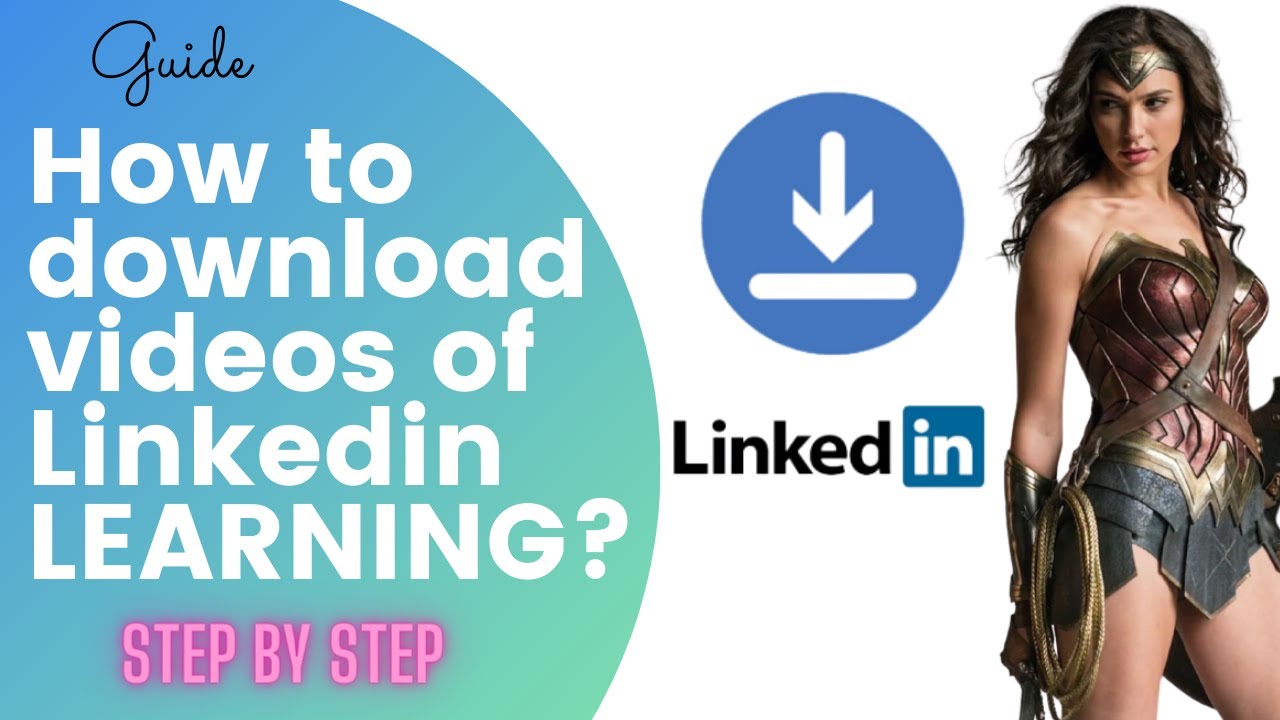 How to download videos of Linkedin LEARNING Step by Step YouTube