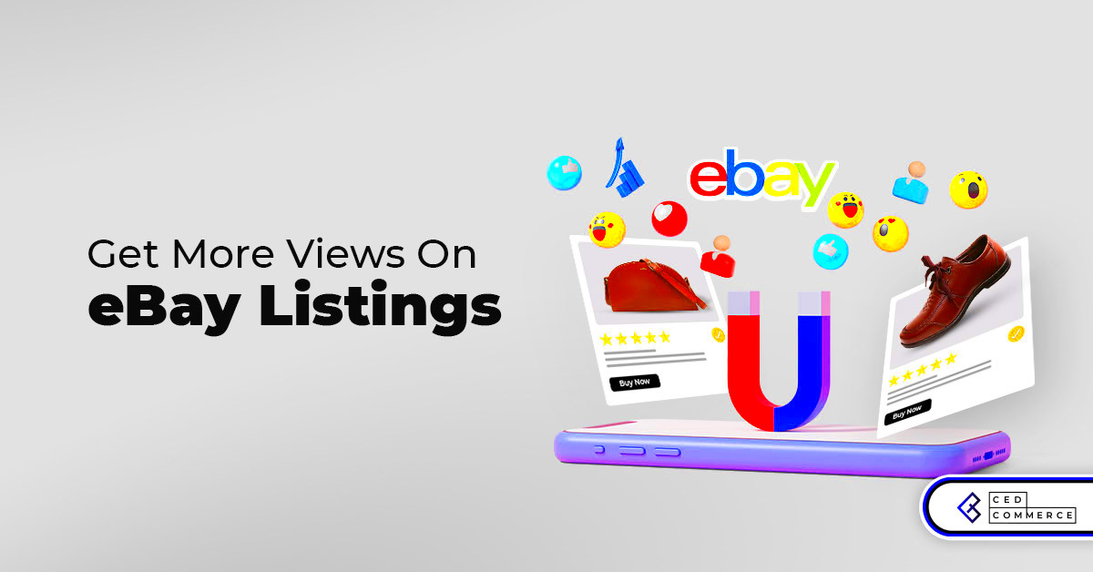 How To Get More Impression and Views on eBay Product Listings