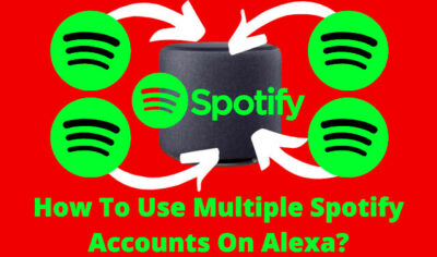 HowToUseMultipleSpotifyAccountsOnAlexaEasyGuide2  Flickr