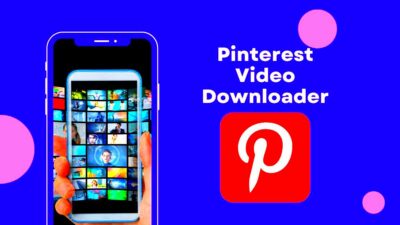 Best Pinterest Video Downloader  Download Pinterest Videos