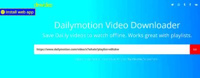 The Best 7 Dailymotion Video Downloaders You Should Try