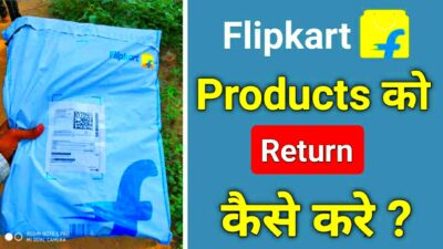 How to Return Products on Flipkart  Flipkart Products Return