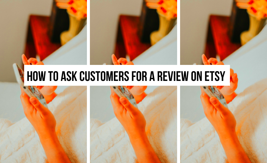 How To Ask Customers For A Review On Etsy With Real Examples  Nancy