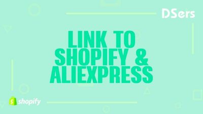 Link to Shopify and AliExpress  Shopify Tutorial  DSers  YouTube