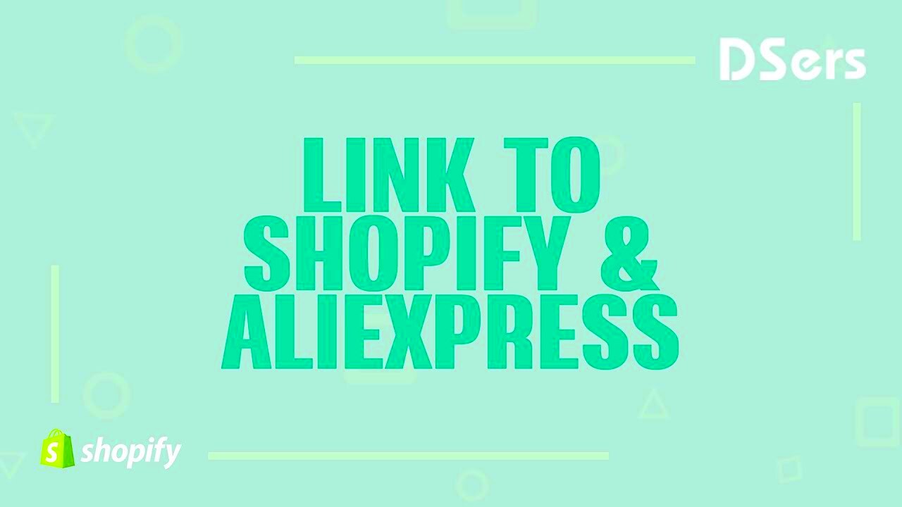 Link to Shopify and AliExpress  Shopify Tutorial  DSers  YouTube