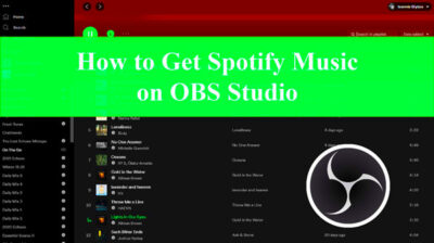 How to Add Spotify to OBS Studio  Streamlabs OBS 3 Ways