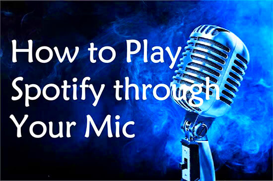 How to Play Spotify through Your Mic 2024 Guide