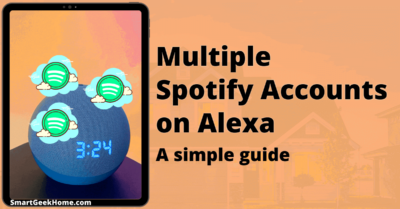 Multiple Spotify Accounts on Alexa A Simple Guide