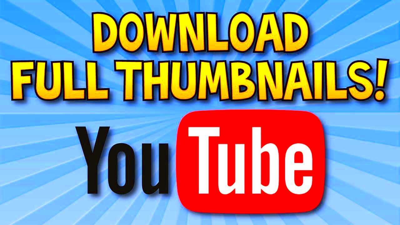 YouTube Thumbnail URL  How to Get the Thumbnail of Any Youtube Video