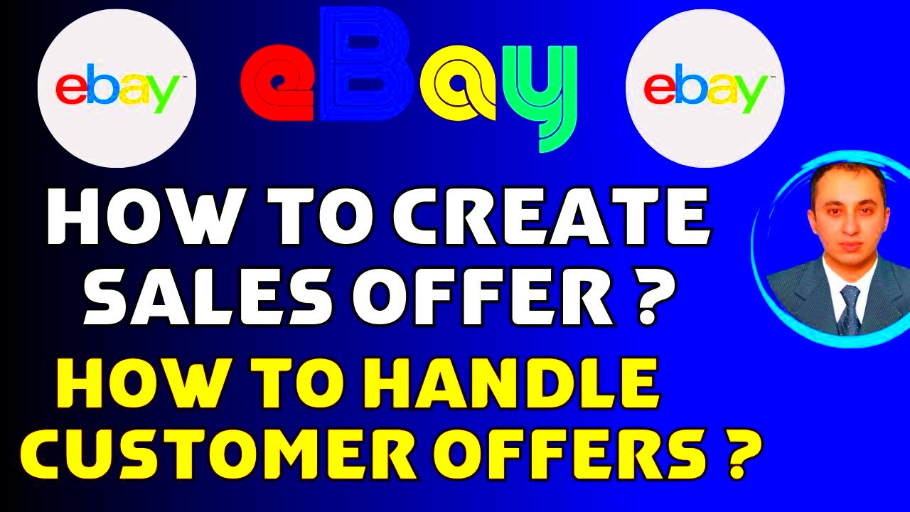 How To Handle Customer Offer On eBay  How to Create Sales Offer On