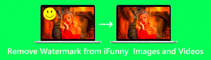 How to Remove iFunny Watermark with 2 AIpowered Tools