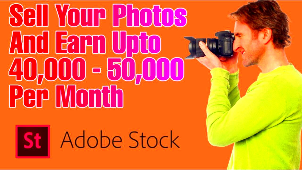 Sell Your Photos In Adobe Stock And Earn Money Without Investment