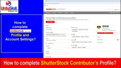 How to complete Shutterstock Contributor Profile and Account Setting