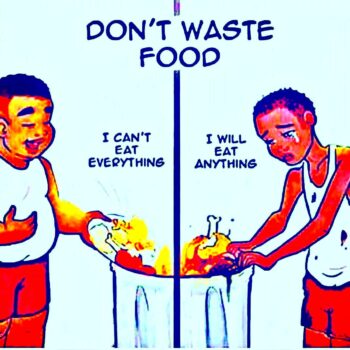 Dont Waste Food Drawing Dont Waste Food Quotes Food Waste Poster