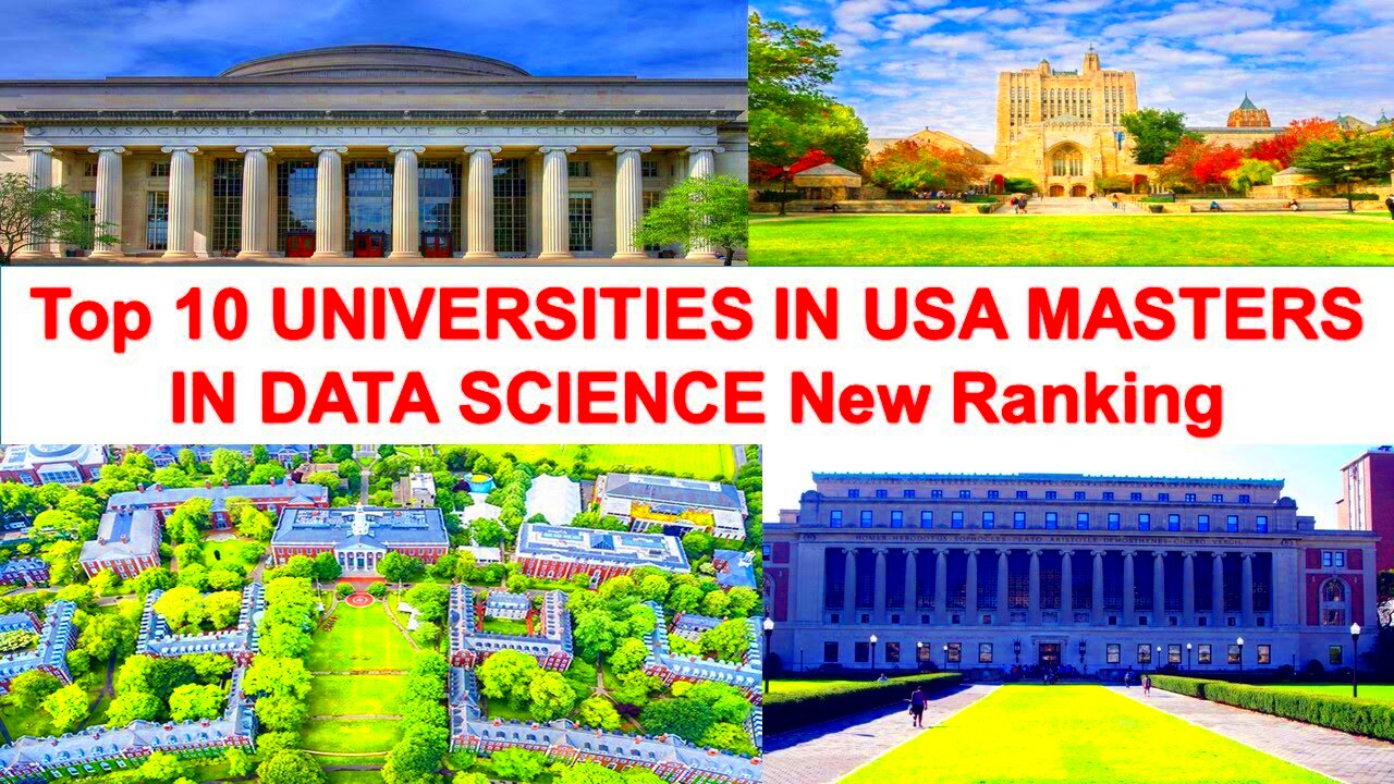 Top 10 UNIVERSITIES IN USA MASTERS IN DATA SCIENCE New Ranking  YouTube