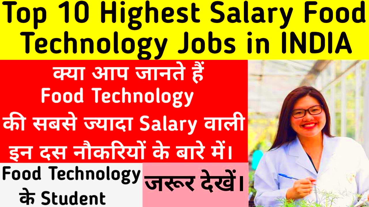 Top 10 Highest Salary Food Technology Jobs  Food Technology Jobs