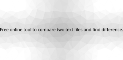 Free online tool to compare two text files and find difference