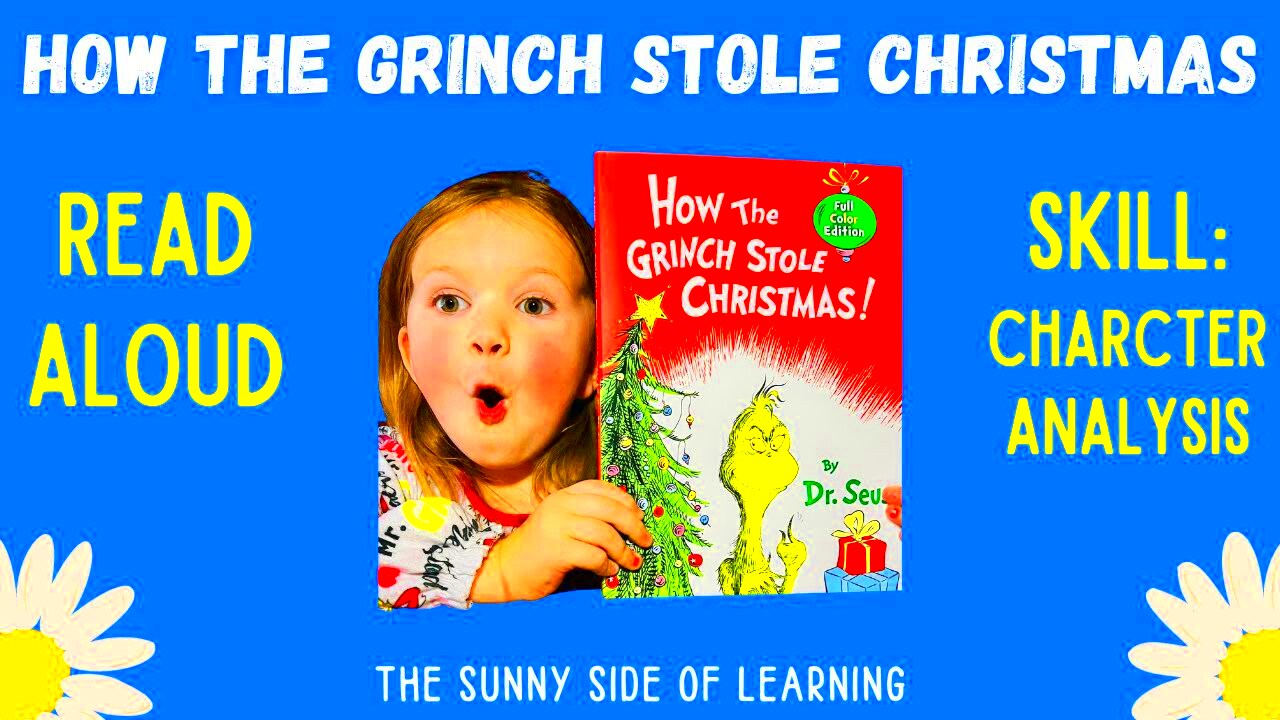 HOW THE GRINCH STOLE CHRISTMAS Read Aloud Skill Highlight Character