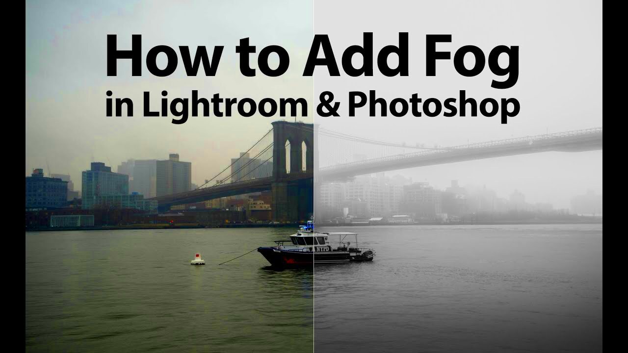 How to Add Fog in Lightroom and Photoshop  YouTube