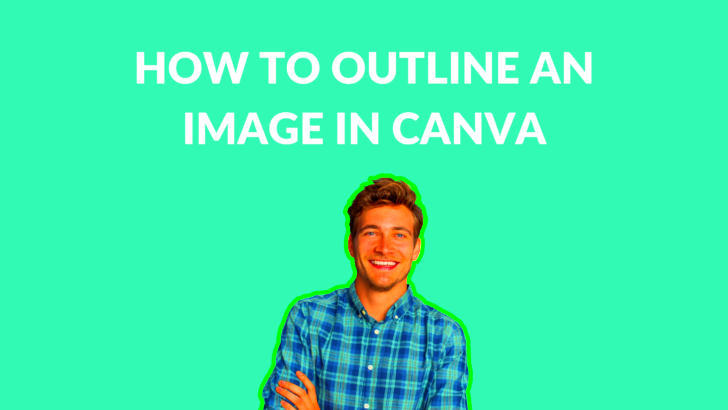 How to Outline an Image in Canva  Canva Templates