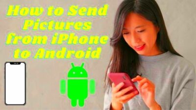 How to Send Pictures from iPhone to Android  Best For Player