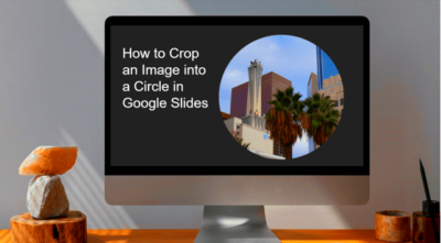 How to Crop an Image into a Circle in Google Slides  Avantix Learning