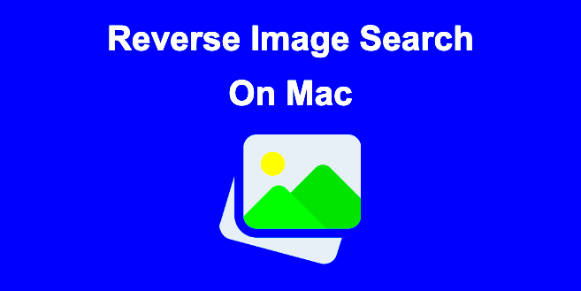 How To Reverse Image Search On Mac