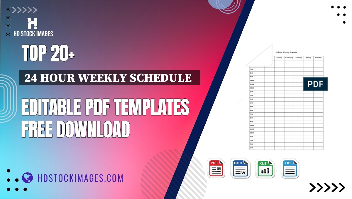 Top 20+ 24 Hour Weekly Schedule   Editable PDF Templates Free Download