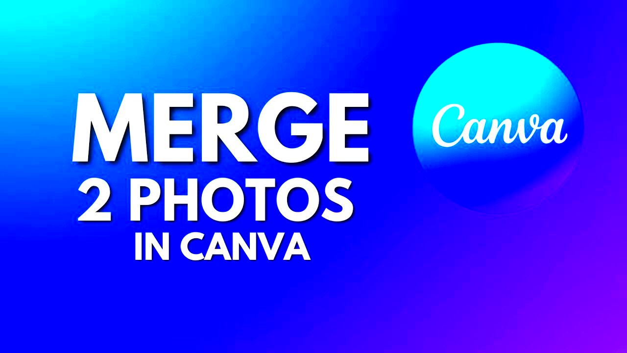 How to Combine and Blend 2 Photos in Canva  YouTube