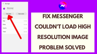 Fix Messenger Couldnt Load High Resolution Image Problem Solved 2023