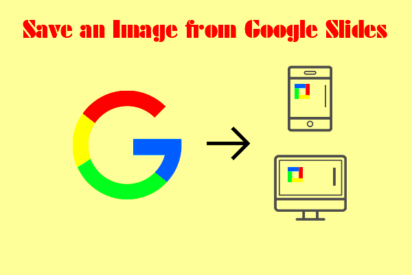 How to Save an Image from Google Slides on Your Phone or PC