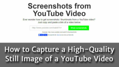 How to Capture a HighQuality Still Image of a YouTube Video