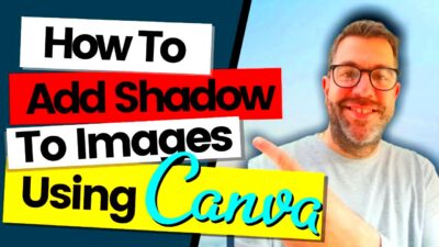 How To Add A Shadow To Images Using Canva  Canva Tutorials For