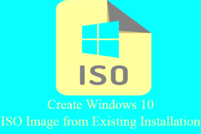 3 Ways Create Windows 1011 ISO Image from Existing Installation