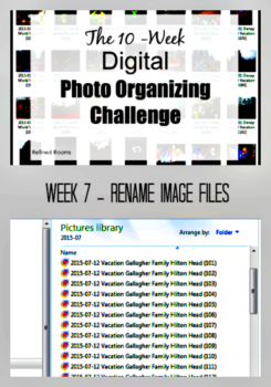 Week 7  Rename Images Digital Photo Organizing Challenge Scrapbook