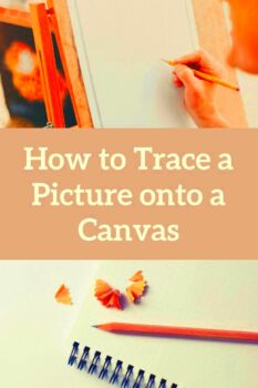 How To Trace A Picture onto a Canvas  Reflecting Creation  Transfer