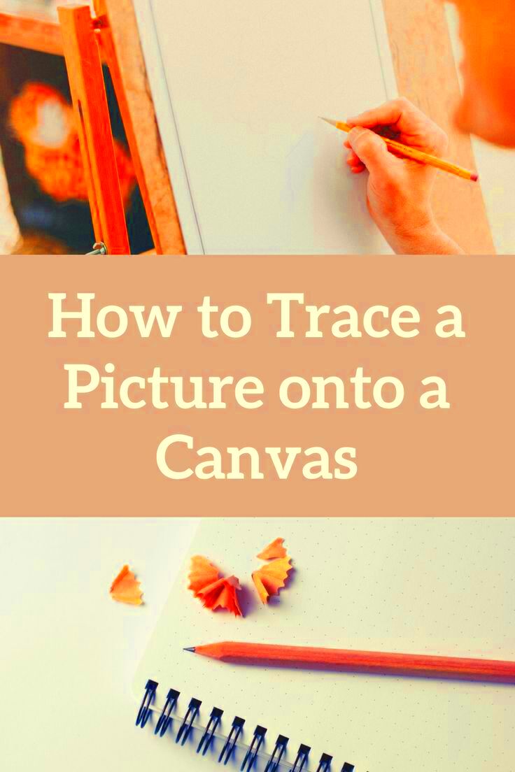 How To Trace A Picture onto a Canvas  Reflecting Creation  Transfer