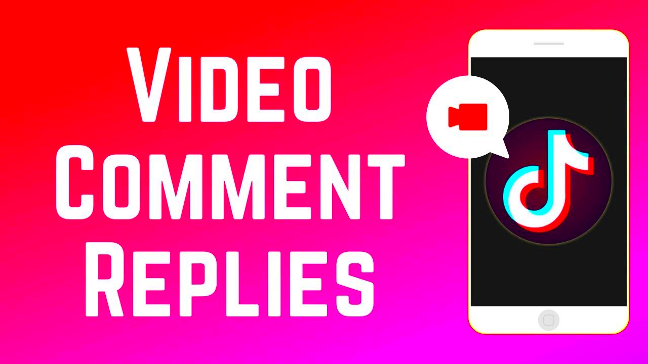 How to Post Video Comment Replies on TikTok  YouTube