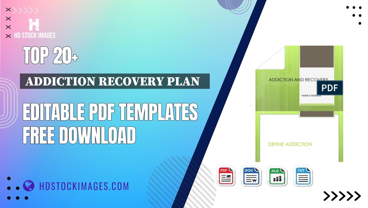 Top 20+ Addiction Recovery Plan   Editable PDF Templates Free Download